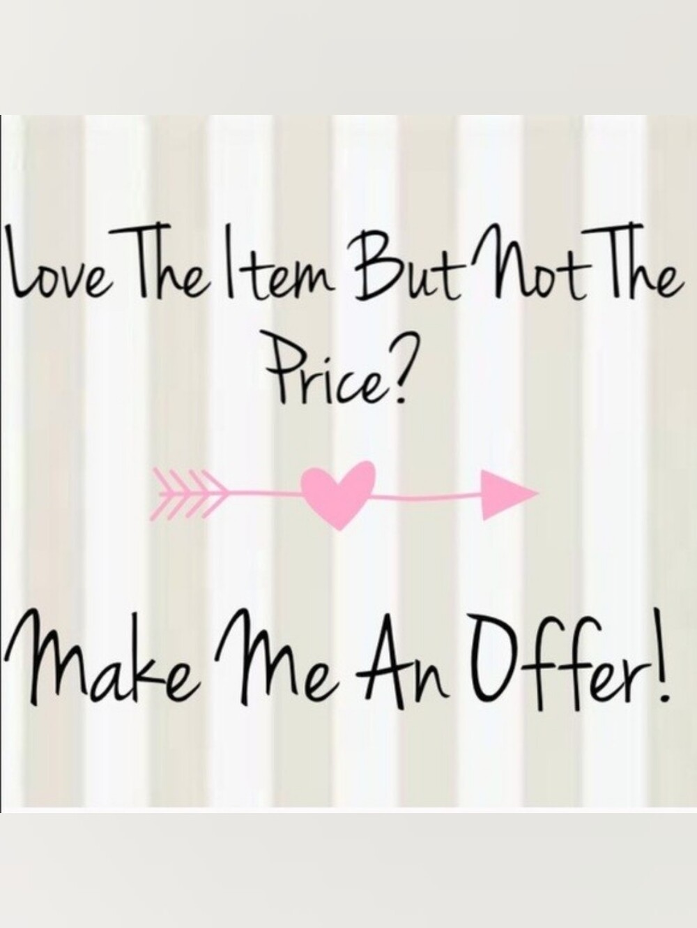 Reasonable Offers Accepted